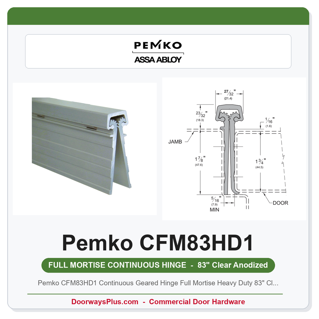 Pemko CFM83HD1 Continuous Geared Hinge Full Mortise Heavy Duty 83" Clear Anodized 540 lb