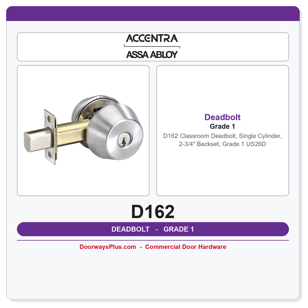 Accentra D162 Classroom Deadbolt, Single Cylinder, 2-3/4" Backset, Grade 1 US26D