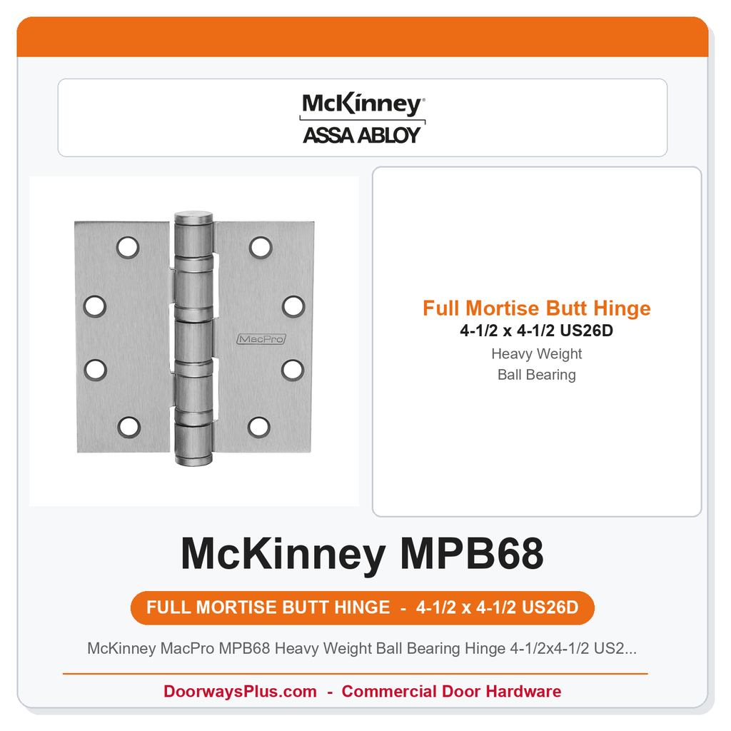 McKinney MacPro MPB68 Heavy Weight Ball Bearing Hinge 4-1/2x4-1/2 US26D Satin Chrome