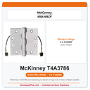 McKinney T4A3786 QC4 ElectroLynx Electric Hinge 5x4.5 Heavy Weight US26D
