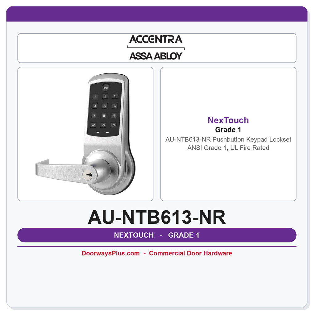 Accentra NexTouch AU-NTB613-NR Pushbutton Keypad Lockset – ANSI Grade 1, UL Fire Rated