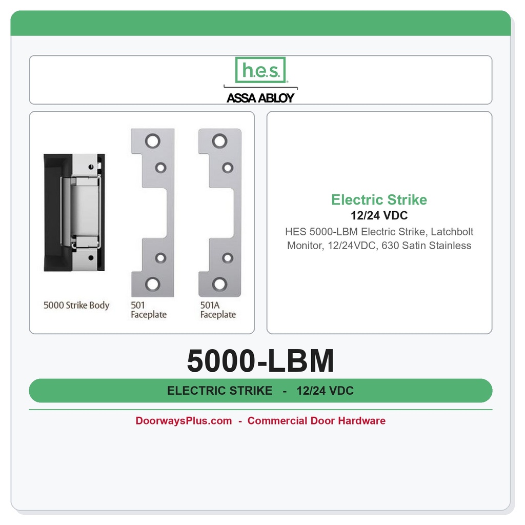 HES 5000-LBM Electric Strike, Latchbolt Monitor, 12/24VDC, 630 Satin Stainless