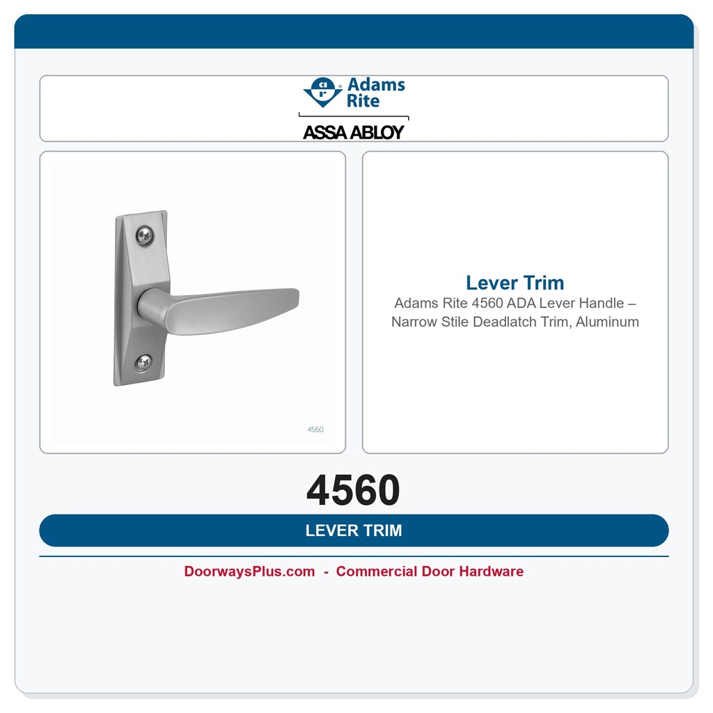 Adams Rite 4560 ADA Lever Handle – Narrow Stile Deadlatch Trim, Aluminum