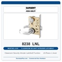 Sargent 8238 LNL Classroom Security Mortise Lockset – LA Keyway