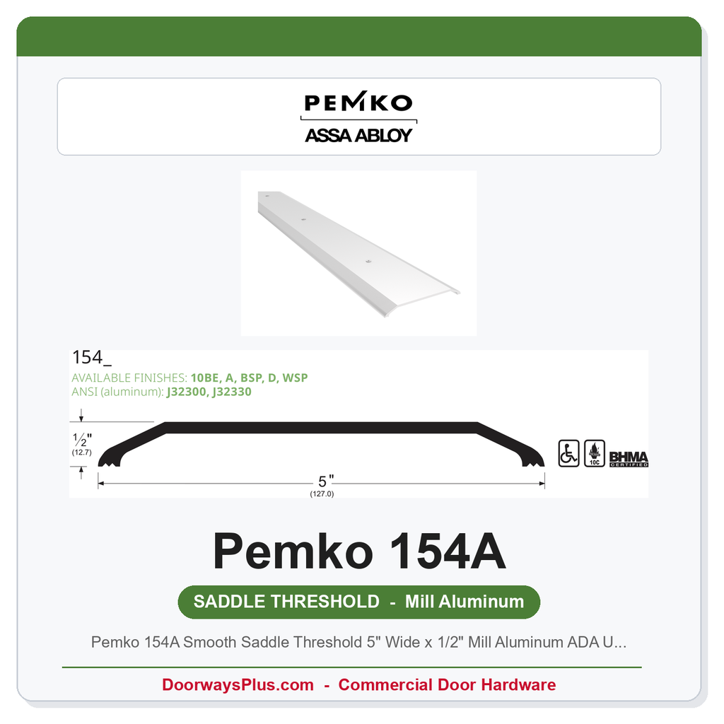 Pemko 154A Smooth Saddle Threshold 5" Wide x 1/2" Mill Aluminum ADA UL10C