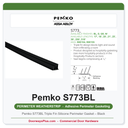 Pemko S773BL Triple Fin Silicone Perimeter Gasket – Black | Fire & Smoke Rated