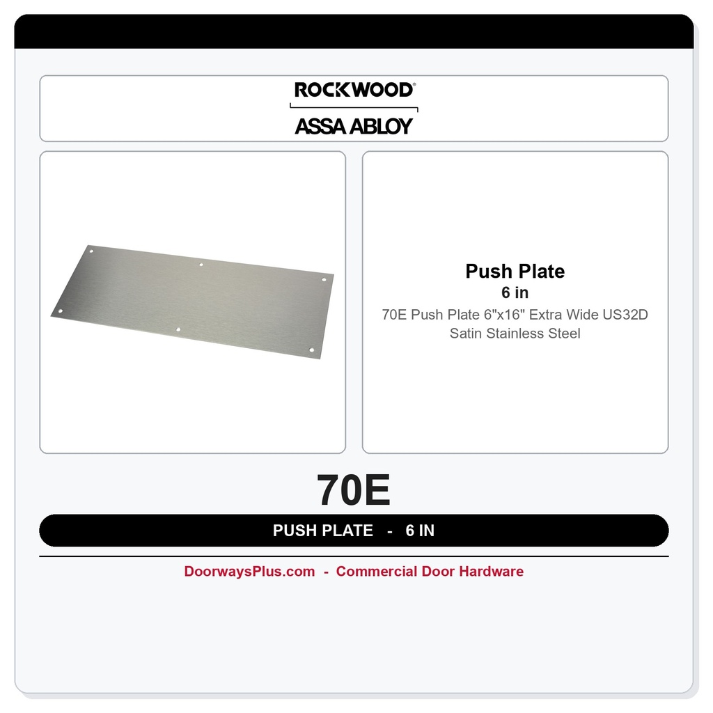 Rockwood 70E Push Plate 6"x16" Extra Wide US32D Satin Stainless Steel