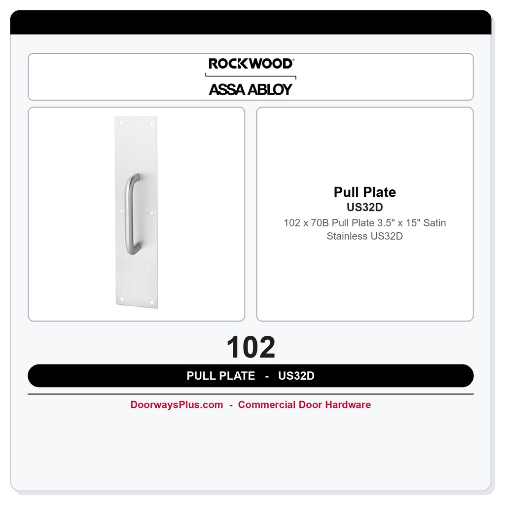 Rockwood 102 x 70B Pull Plate 3.5" x 15" Satin Stainless US32D