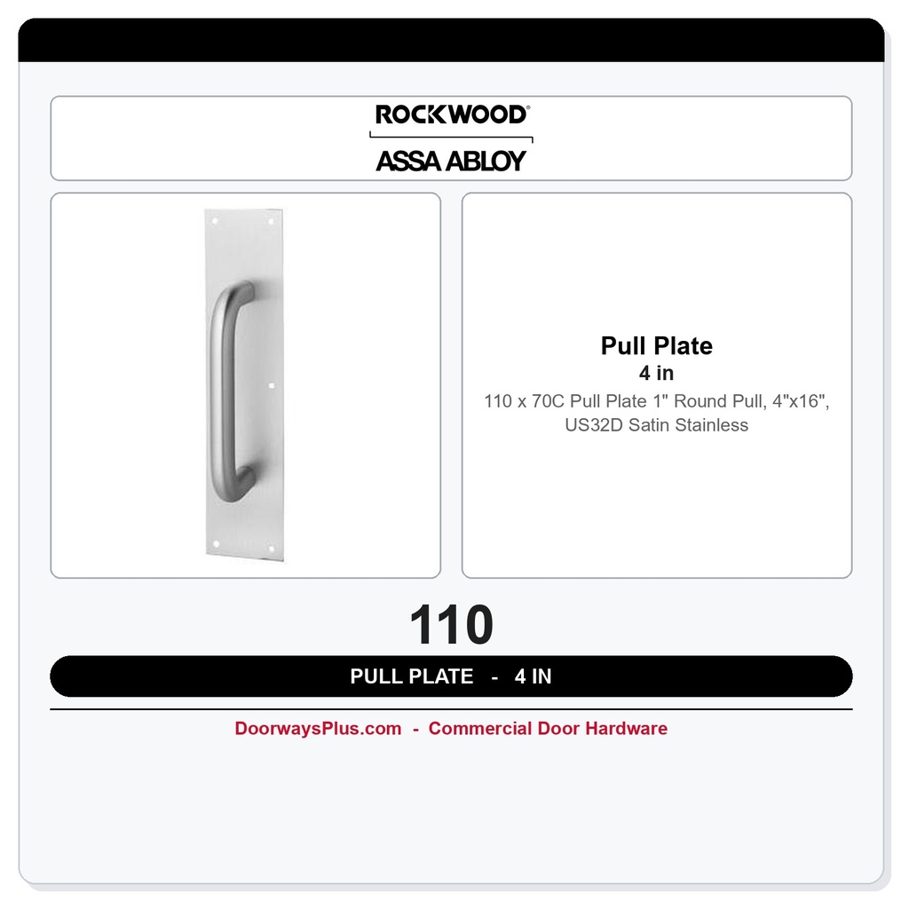 Rockwood 110 x 70C Pull Plate | 1" Round Pull, 4"x16", US32D Satin Stainless