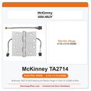 McKinney TA2714 QC8 ElectroLynx Electric Hinge 4-1/2x4-1/2 US26D 8-Wire