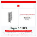 Hager BB1129 4-1/2" Half Mortise Ball Bearing Hinge NRP USP Prime Painted – Channel Iron Frame