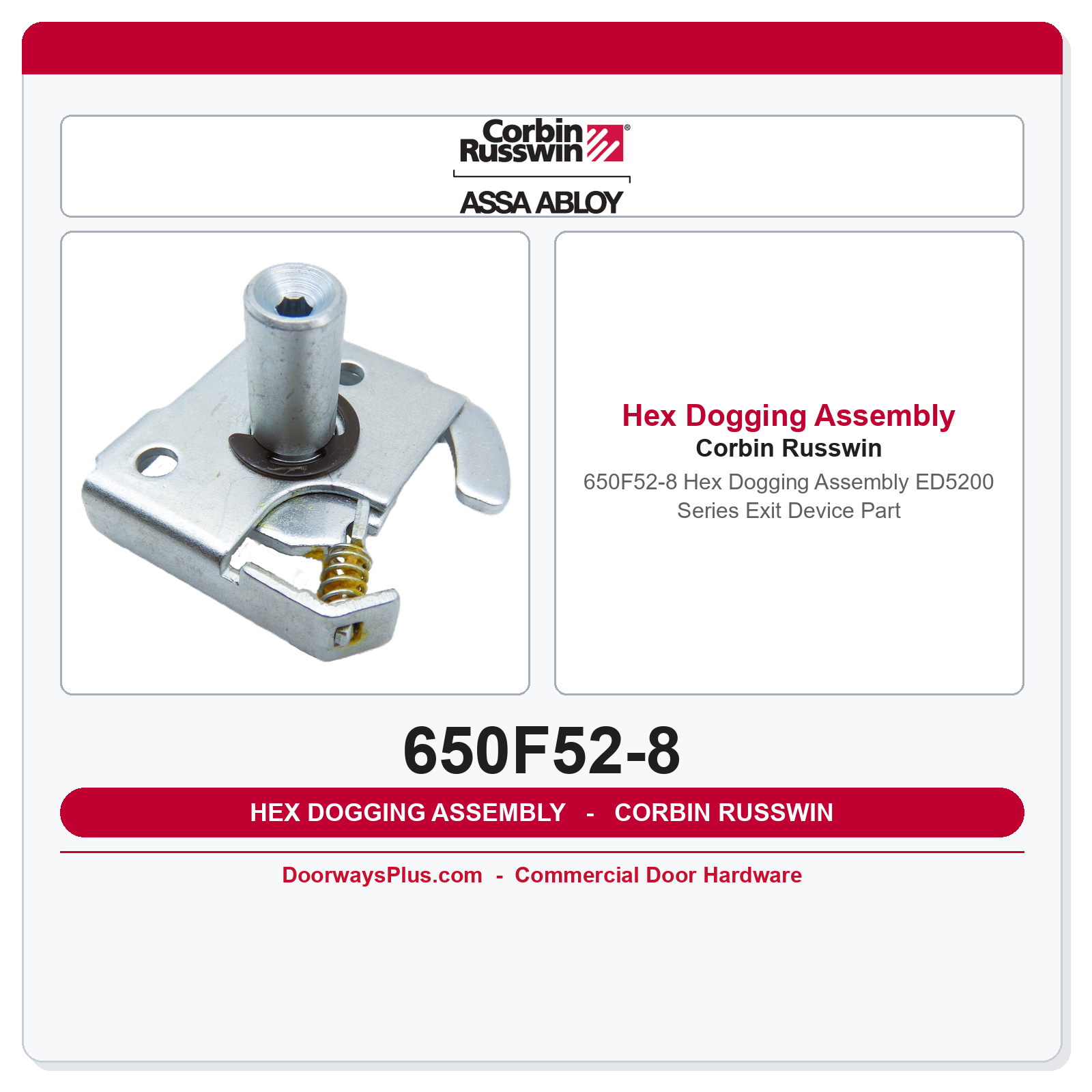 Corbin Russwin 650F52-8 Hex Dogging Assembly | ED5200