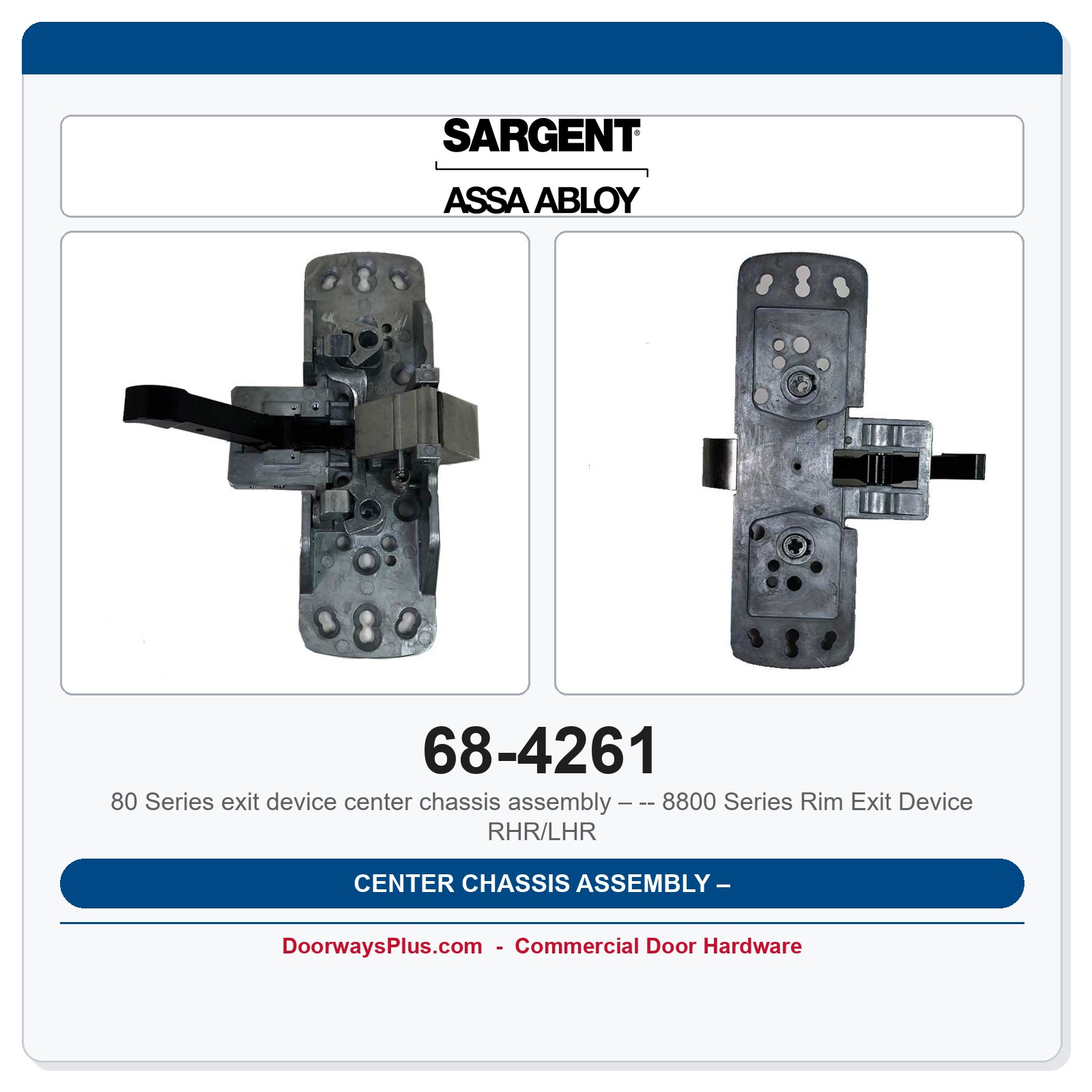 Sargent 68-4261 Center Chassis – 8800 Series Exit Device