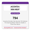 Accentra (formally Yale Security) 794 Optional Fire-Opening Bottom Strike for Saddle or Flush-Floor Mount
