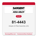 Sargent 81-4443 Adapter & Plate Assembly (LN)