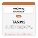 McKinney TA5392 5x4-1/2 Three-Knuckle Heavy Weight Stainless Steel Beveled-Edge Anchor Hinge | Full Mortise