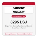 Sargent 8295 LSJ Trim Mortise Single Dummy Trim w/Lockbody | Grade 1 Commercial