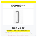 Don-Jo 19 1" Round Bar Door Pull | 8" CTC