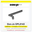 Don-Jo OPL5143 Offset Ladder Pull | 1-1/4" Stainless | 72" CTC x 84" Overall