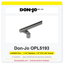 Don-Jo OPL5193 Flat-End Offset Ladder Pull | 1-1/4" Stainless | 72" CTC x 84" Overall