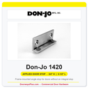 Don-Jo 1420 Applied Door Stop | 3/4" H, 3-1/2" L
