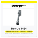 Don-Jo 1464 Kick-Down Door Holder | 4" Projection | Solid Brass | ANSI L11382