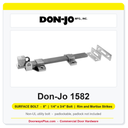 Don-Jo 1582 Surface Bolt | 8", 1/4" x 3/4" Bolt, Rim and Mortise Strikes | Steel (626) or Stainless Steel (630)