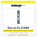 Don-Jo FL-212W4 Security Strike | 1-3/4" x 12" | double hole, 3-5/8" or 4" centers | 13 ga. (.095)