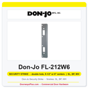 Don-Jo FL-212W6 Security Strike | 1-3/4" x 12" | double hole, 5-1/2" or 6" centers | 13 ga. (.095)