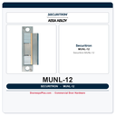 Securitron MUNL-12 UnLatch Electric Strike for Mortise Locks - 12 VDC, Fail Secure, Stainless Steel