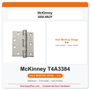 McKinney T4A3384 5 Half Mortise Heavy Weight Stainless Hinge